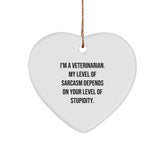 Funny Veterinarian Gifts for Christmas - 'I'm A Veterinarian. My Level Of Sarcasm Depends On Your Level Of Stupidity.' Heart Ornament - Image 1